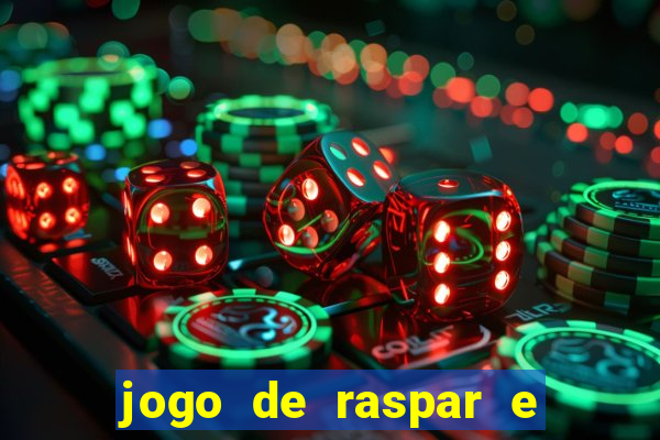 jogo de raspar e ganhar dinheiro de verdade