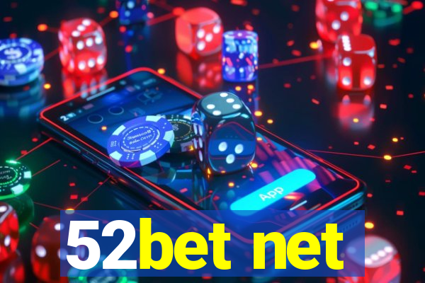 52bet net