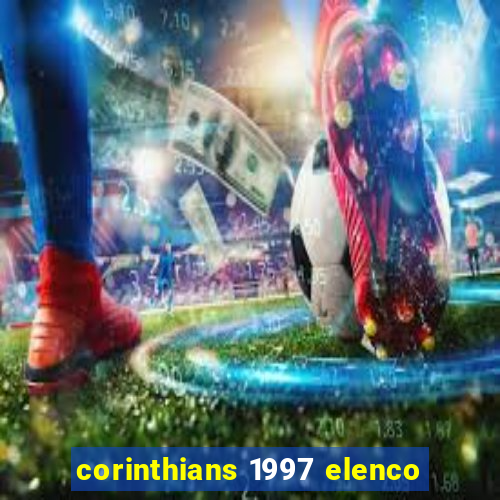 corinthians 1997 elenco