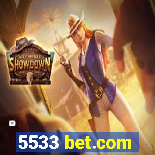 5533 bet.com