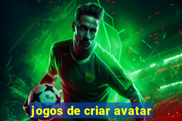 jogos de criar avatar