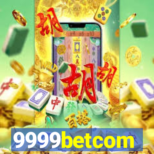 9999betcom