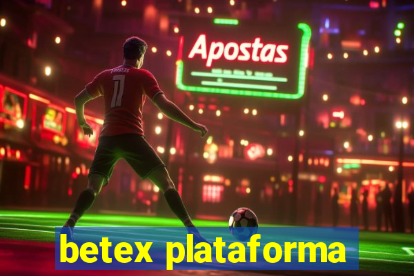 betex plataforma