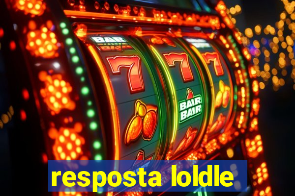 resposta loldle