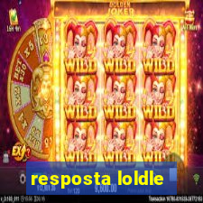 resposta loldle