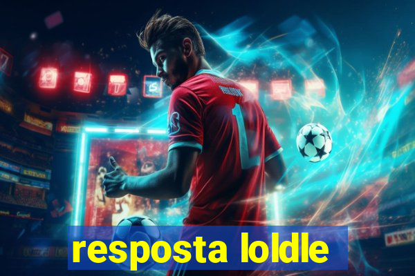 resposta loldle