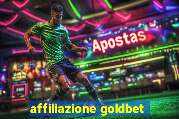 affiliazione goldbet