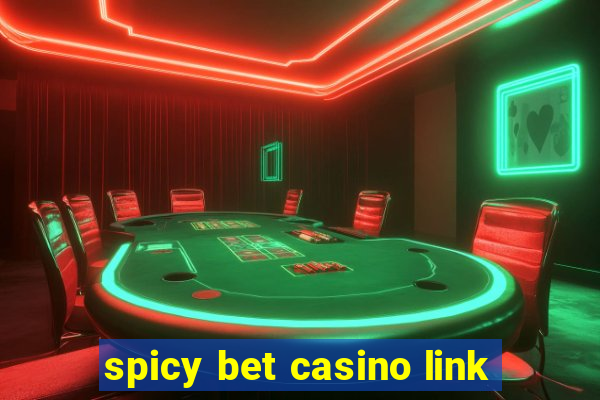 spicy bet casino link