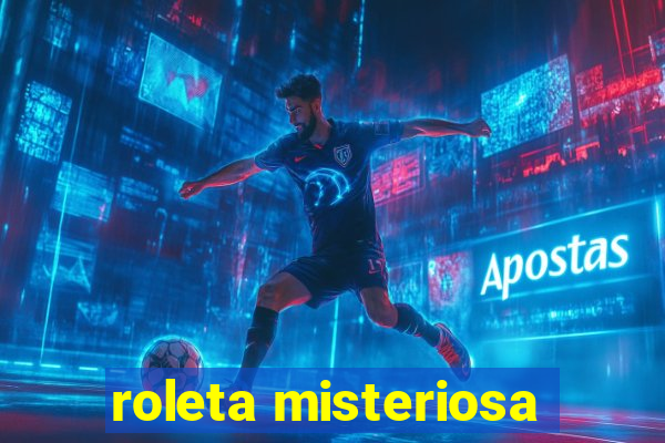 roleta misteriosa