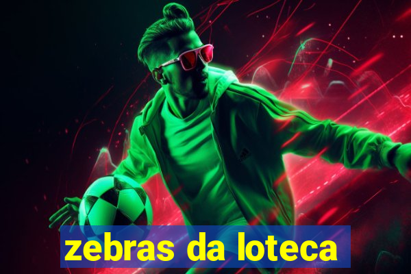 zebras da loteca