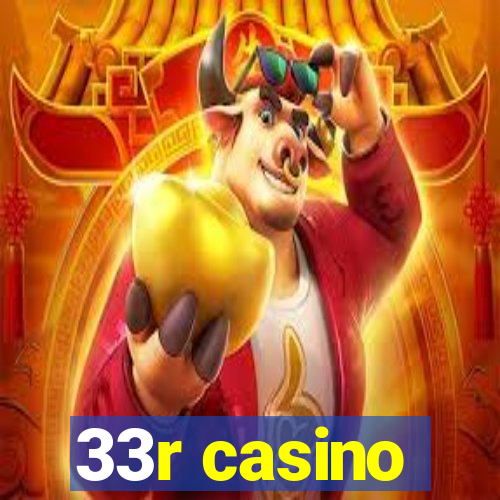 33r casino