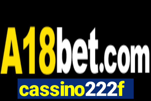 cassino222f