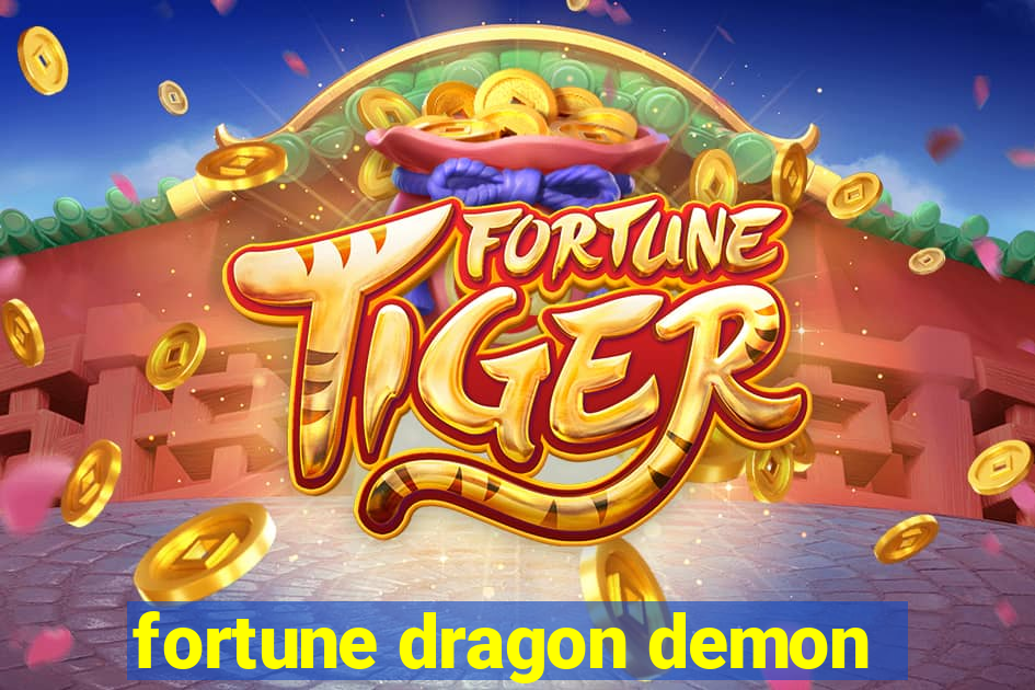 fortune dragon demon