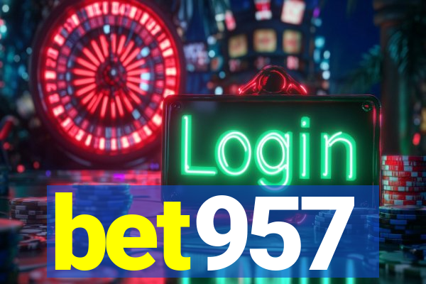 bet957