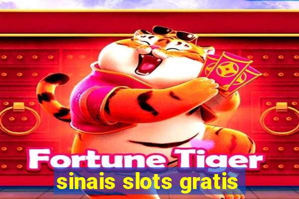 sinais slots gratis