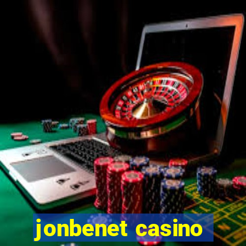 jonbenet casino