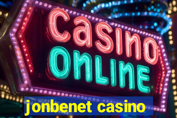 jonbenet casino