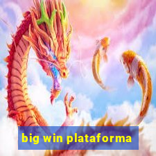 big win plataforma