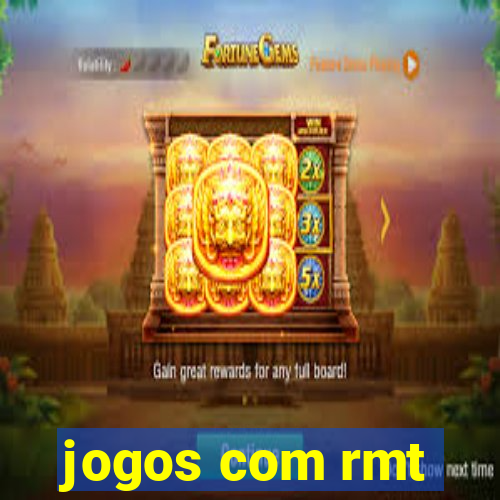 jogos com rmt