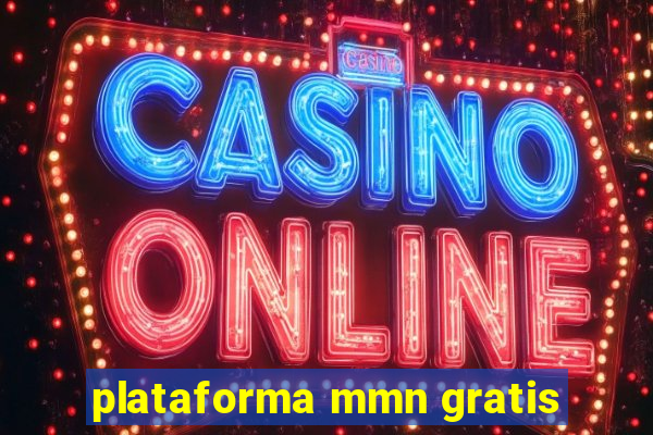 plataforma mmn gratis