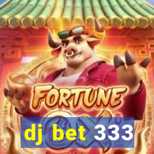 dj bet 333