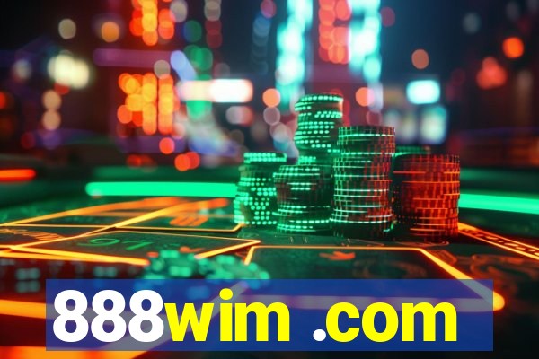 888wim .com