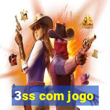 3ss com jogo