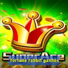 fortune rabbit ganhos