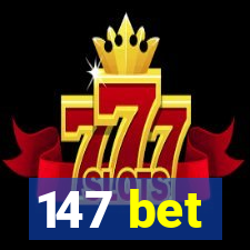 147 bet