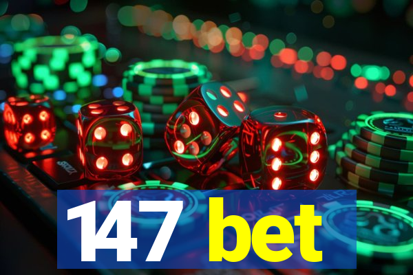 147 bet