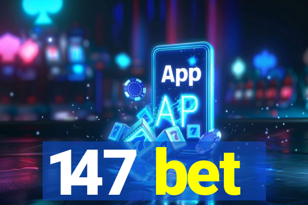 147 bet