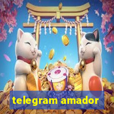 telegram amador