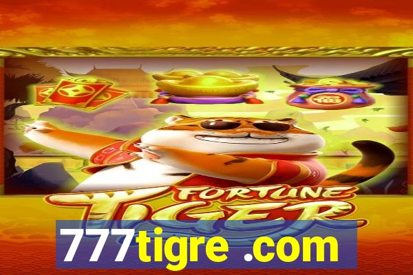 777tigre .com