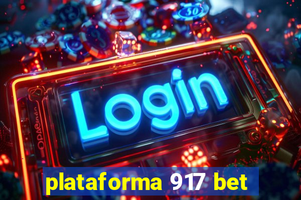 plataforma 917 bet