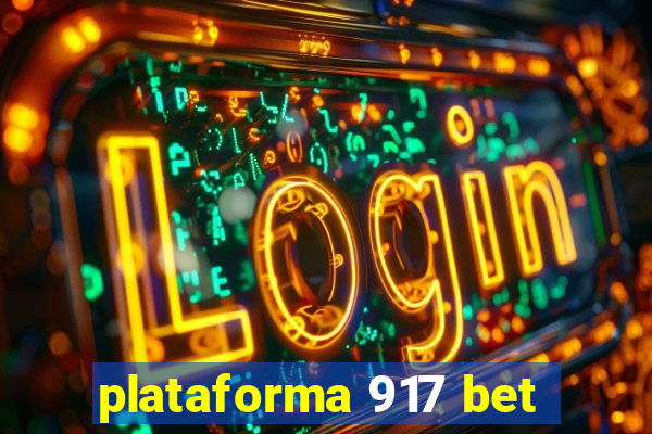 plataforma 917 bet