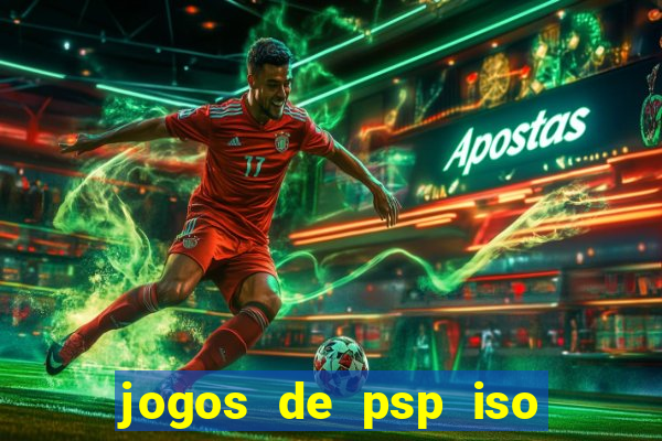 jogos de psp iso pt br