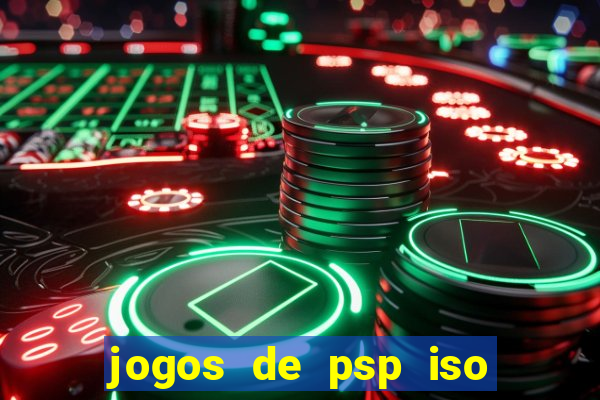 jogos de psp iso pt br