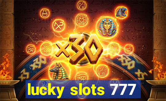 lucky slots 777