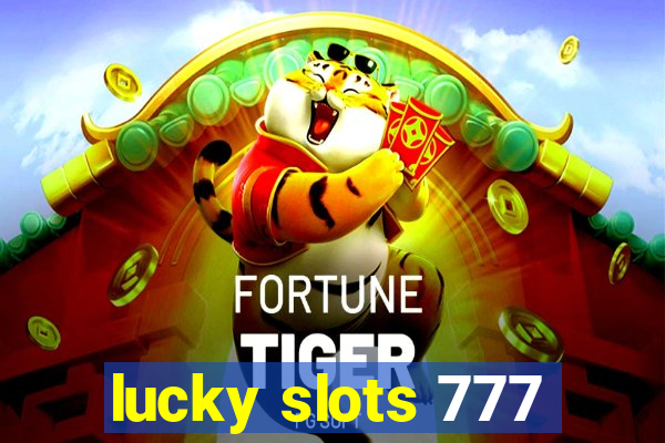 lucky slots 777