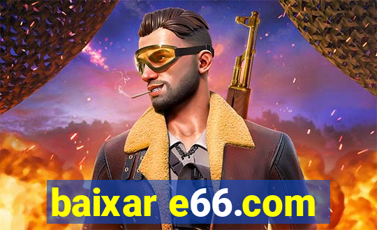 baixar e66.com