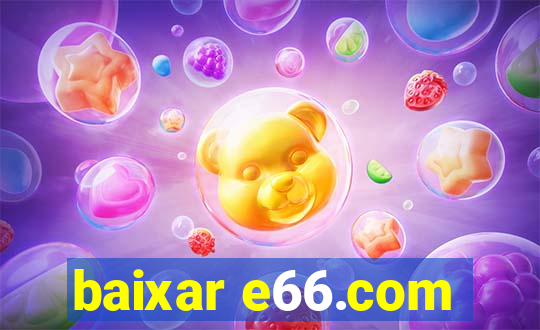 baixar e66.com