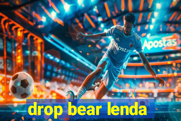 drop bear lenda