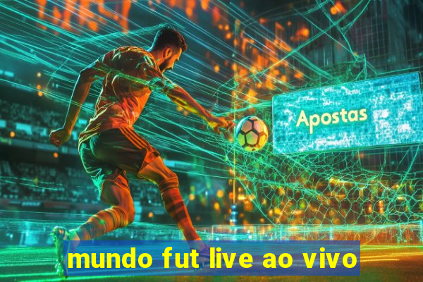 mundo fut live ao vivo