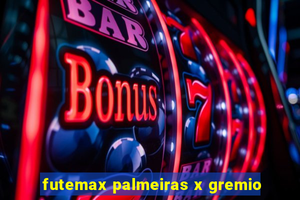 futemax palmeiras x gremio