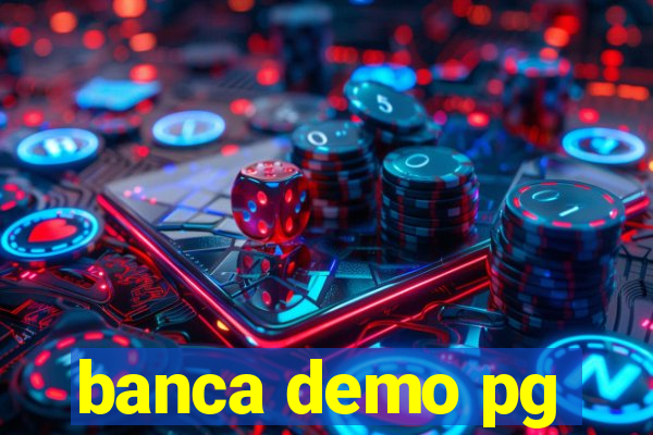 banca demo pg