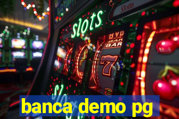 banca demo pg