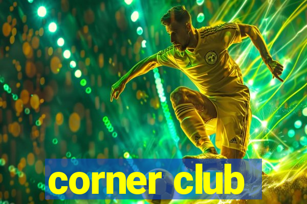 corner club