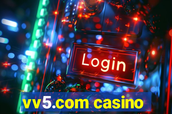 vv5.com casino