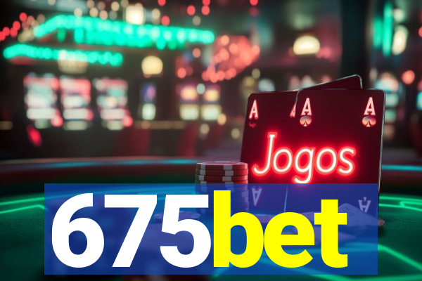 675bet