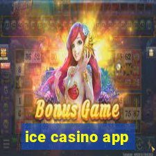 ice casino app